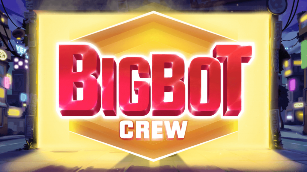 bigbot crew 2