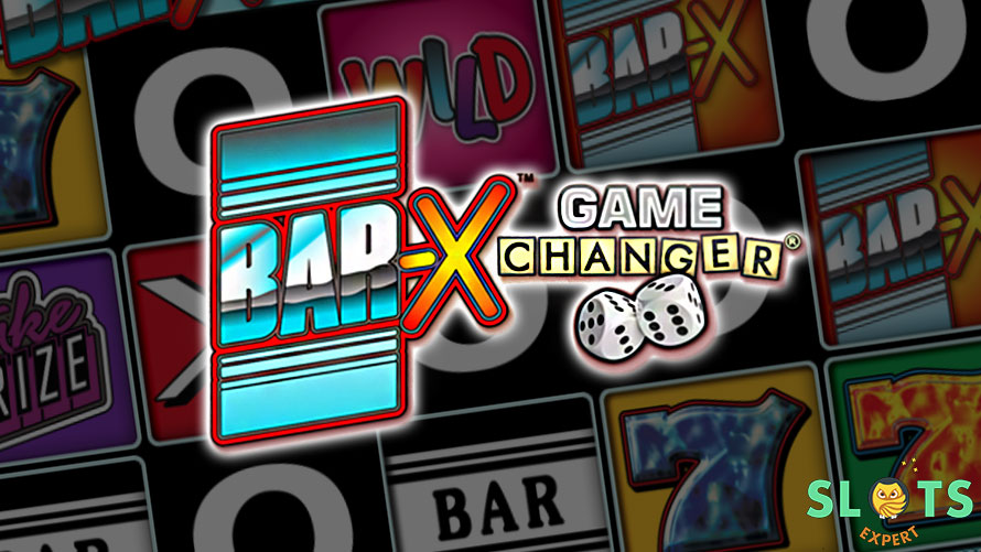 Bar X Game Changer slot game 1 Bar X Game Changer slot